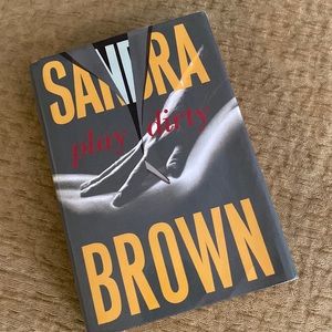 Sandra Brown Play Dirty